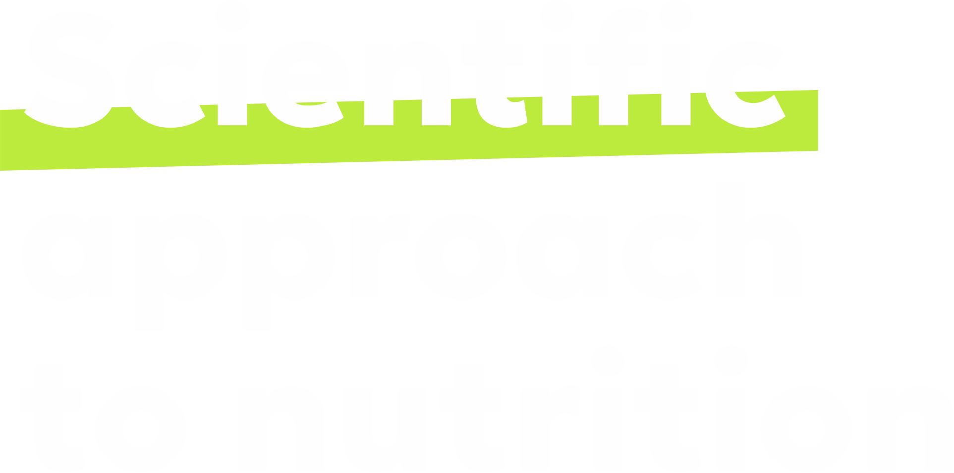 Scientific approach to nutrition